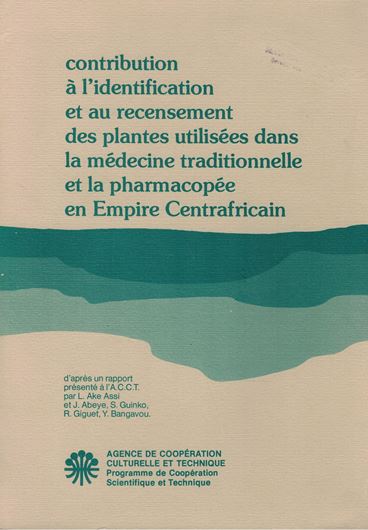 Contribution à l'identification et au récensement des plantes utilisées dans la médecine traditionelle et la pharmacopée en Empire Centrafricain. 1978. 90 line drawings on plates. 139 p. 4to. Paper bd.