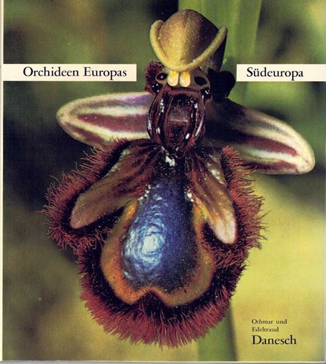 Orchideen Europas: Südeuropa. 1969. 64 Farbtafeln. 256 S. Hardcover.