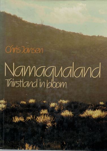 Namqualand. Thirstland in Bloom. With text by A. A.J. van Niekerk.1981. 142 col. photographs. Not paginated (ca 120 p.) 4to. Hardover.