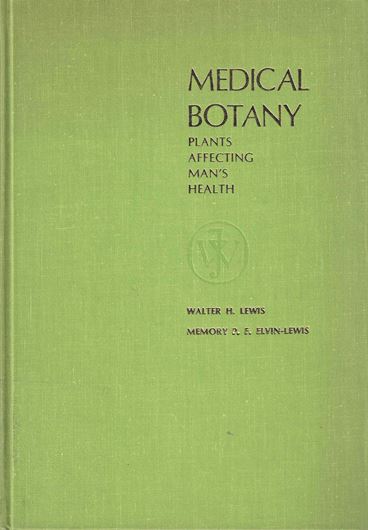 Medical Botany. Plants Affecting Man's Health. 1977. illus. (b/w). XV, 515 p. gr8vo. Paper bd.