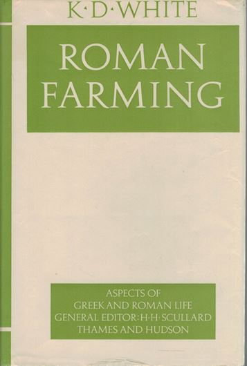 Roman Farming. 1970. (Aspects of Greek and Roman Life). illus. (b/w). 536 p. gr8vo. Hardcover.