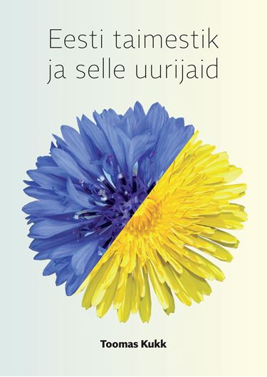 Eesti taimestik ja selle uurijad (The Estonian Flora and its Researchers). 2021. 152 p. gr8vo. Paper bd.- In Estonian.