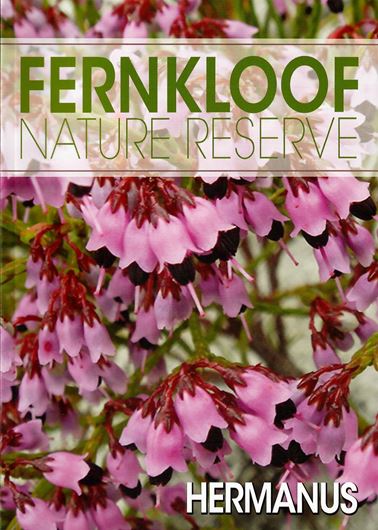 In celebration of 60 years of Fernkloof Nature Reserve and all its wonders. 2017. many col. photogr. 184 p. gr8vo. Paper bd.