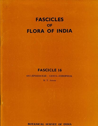 Fascicle 16: Asclepiadaceae: genus Ceropegia. 1984. 4 plates with 16 b/w photographs. 18 b/w line drawings. 34 p. gr8vo. Paper bd.