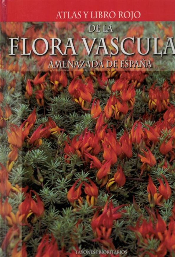 Atlass y Libro Rojo de la Flora Vascular Amenazada de Espana. Taxones priotitarios. 2003. col. photogr. col. distr.map, datos generales, distribucion, biologia, habitat, demografia, amenazas, conservacion, ficha roja, corologia.1067 p. 4to. Hardcover. - Spanish, with Latin nomenclature.