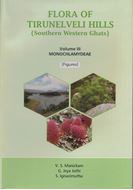 Flora of the Tirunelveli Hills (Southern Western Ghats). Volume III: Monochlamydeae. 2 volumes. 2022. 263 pls. (line drawings). 480 p. gr8vo. Hardcover.