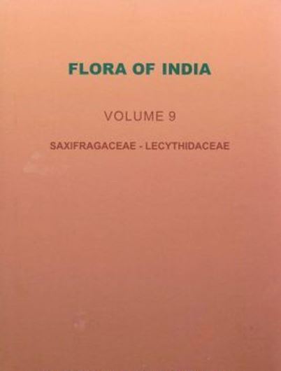 Vol. 9: Saxifragaceae to Lecythidaceae. 2021.56 line - figs. 62 col. pls. LXII, 462 p. gr8vo. Hardcover.