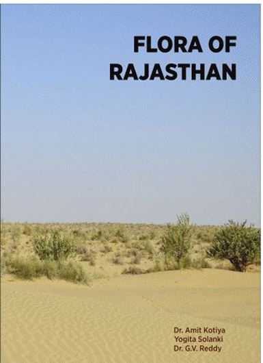 Flore of Rajasthan. 2022. illus.(col.) 770 p. gr8vo. Hardcover.