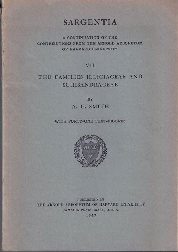 The Families Illiciaceae and Schisandraceae. 1947.( Sargentia, 7). 41 figs. 224 p. gr8vo. Paper bd.