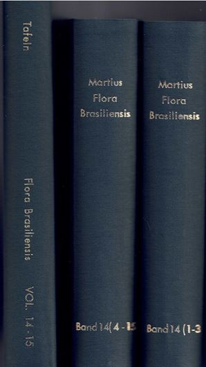 Enumeratio Plantarum in Brasilia Hactenus Detectarum quas suis aliorumque Botanicormum Studiis Descriptas et Methodo Naturali Digestas  Partim Icone Illustratas Ediderunt Carolus Fredericus Philippus de Martius eoque Defuncto Successor Augustus Guilielmus Eichle. Volumes 3 - 15. 1847 - 1876. (Reprint 1965). Cloth