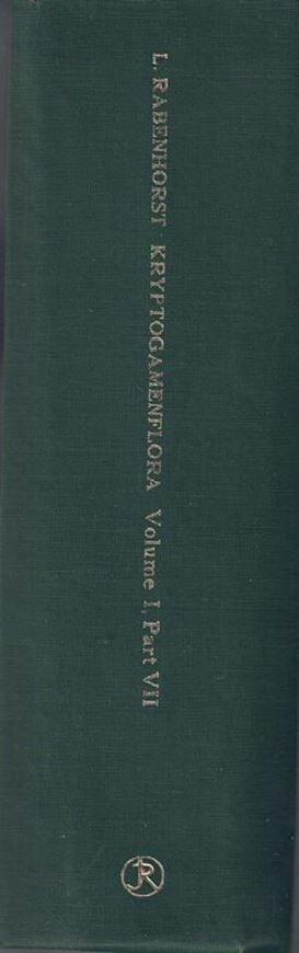 Fungi Imperfect: Gefärbt-sporige Sphaeroideen sowie Nectrioideen, Leptostromaceen, Excipulaceen nd Familien der Orednung de Melanconieen. 1903. (Nachdruck 1963), Rabenhorst's Kryptogamenfloar von Deutschland, Oesterreich und der Schweiz, Band I, Abt. 7). illus. VIII, 1072 S. gr8vo. Hardcover.