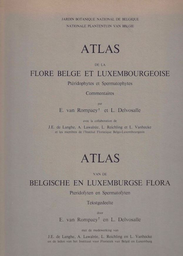 Atlas de la Flore Belge et Luxembourgoise. Pteridophytes et Spermatophytes. Commentaires. 1978. 166 p. Large 4to. Paper bd.