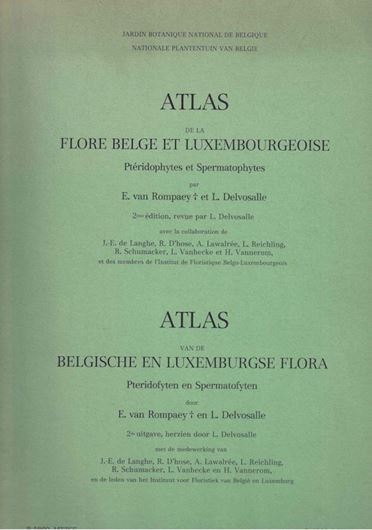 Atlas de la Flore Belge et Luxembourgeoise. Ptéridophytes et Spermatophytes. 2nd rev. de. 1979. 1542 dot maps.  XIV, XVI p.. Large 4to. Paper bd.