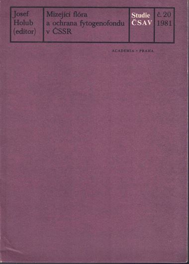 Mizejici flora o ochrana fytogenofonud v CSSR (Disappearing flora for the protection of the phytogene pool in the CSSR). 1981. (Studie CSAV, Vol. 20). In Czech, with summaries in English and German.