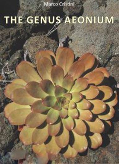 The genus Aeonium. 2022. illus. 225 p. Paper bd. - In English.