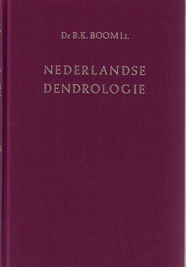 Nederlandse Dendrologie. Geilustreerde Handleidning Bi Het Bepalen van de in Nederlands Voorkommenden Soorten, Varieteiten, en Cultivars der Geweekte Houtige Gewassen. 1982. ( Flora der Culturgewaasen van Nederland, 1). 453 p gr. Cloth. - In Dutch.