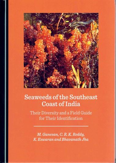 Seaweeds of the Southeast Coast of India. 2023. illus. 713 p. gr8vo. Hardcover.