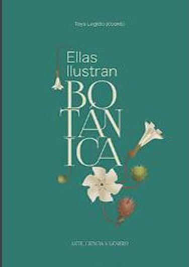 Ellas ilustran botanica. arte, ciencia y genero. 2023. illus. 179 p. Paper bd.