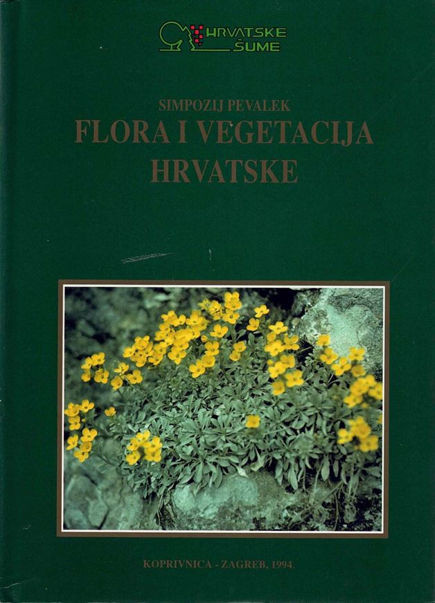 Simpozij Pevalek - Flora i Vegetacija Hvratske. 1994. illus. (col.). 175 p. - In Croation, with brief English chapter summaries.