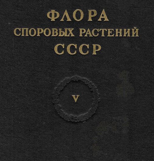 Volume 5: Conjugatae 2: Kossinskaja, C.C.: Desmidiales, Fasc. 1. 1960. 87 b/w plates (line drawings) plus 1 col. plate and many b/w line drawings in the text. 1 folding map. 706 p. gr8vo. Hardcover.- In Russian, with Latin nomenclature and Latin species index.