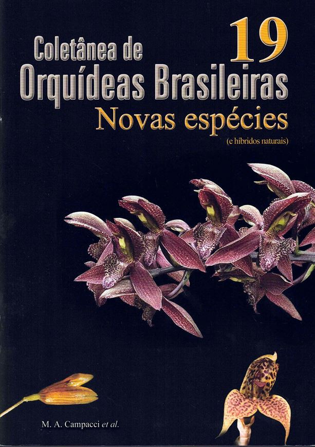 No. 19: Novas Especies. 2023. many col. photogr. 48 p. gr8vo. Paper bd.-  In Portuguese.