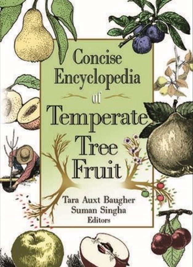 Concise Encyclopedia of Temperate Tree Fruit. 2024. 424 p. gr8vo. Hardcover.