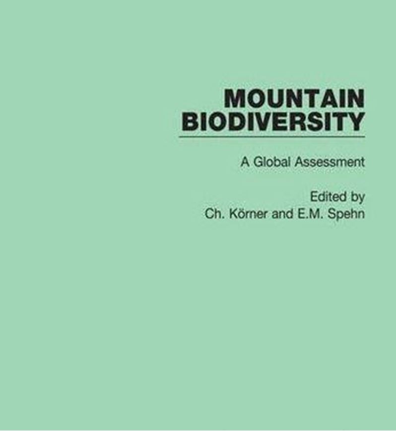 Mountain Biodiversity. A Global Assessment. 2002. Reprint 2024. (Routledge Library Editions: Ecology. 350 p. gr8vo. Hardcover.