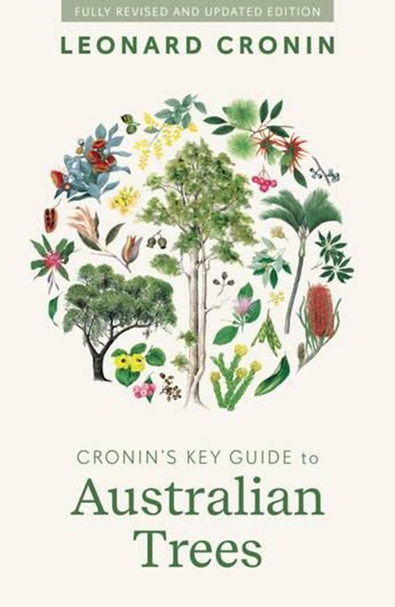 Cronin's Guide to Australian Trees. 2nd ed. 2023. illus. (col.). 192 p. Paper bd.