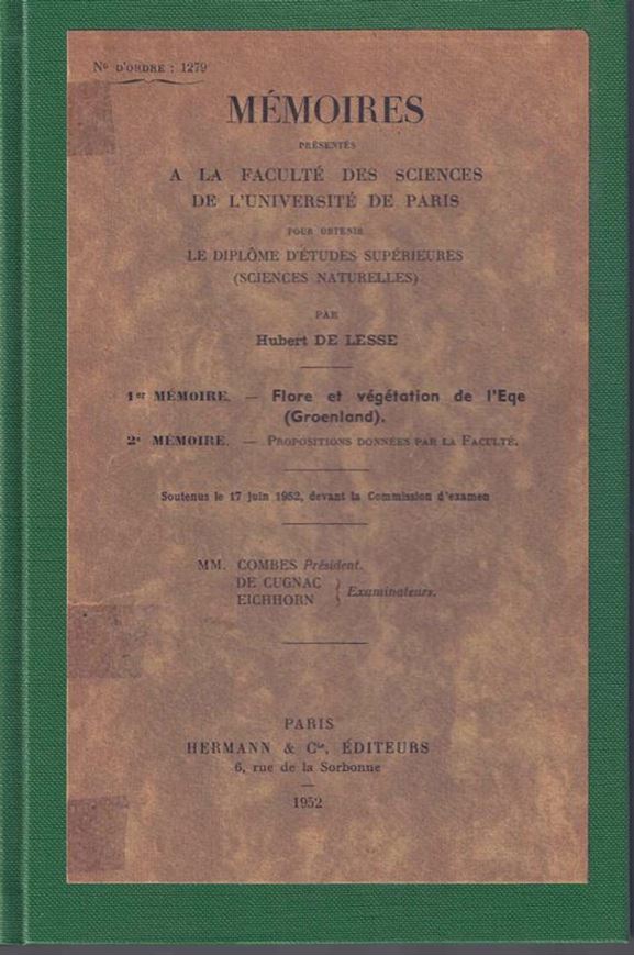 Flore et Végétation de l'Eqe (Groenland). 1952. (Diss., Paris).28 pls. 128 p. gr8vo. Hardcover.