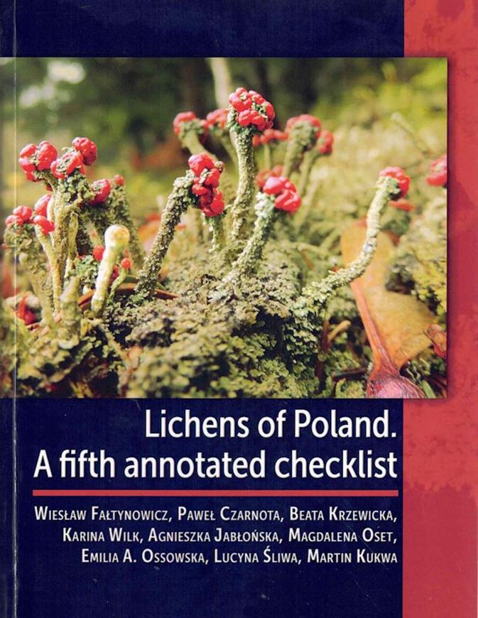 Lichens of Poland. A fifth annotated list. 2024. 751 p. gr8vo. Paper bd.