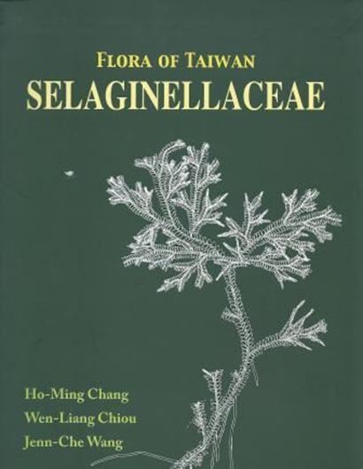 Selaginellaceae, by Heming Zhang, Wenliang Qiu and Zhenzhe Wang. 2012. ill. III, 138 p. gr8vo. Paper bd. - In English.