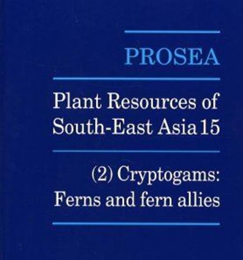 Volume 15 (2): Winter, W. P. de, and V. B. Amoroso (eds.): Cryptogams: Ferns and fern allies. 2003. illus. 268 p. 4to. Hardcover.