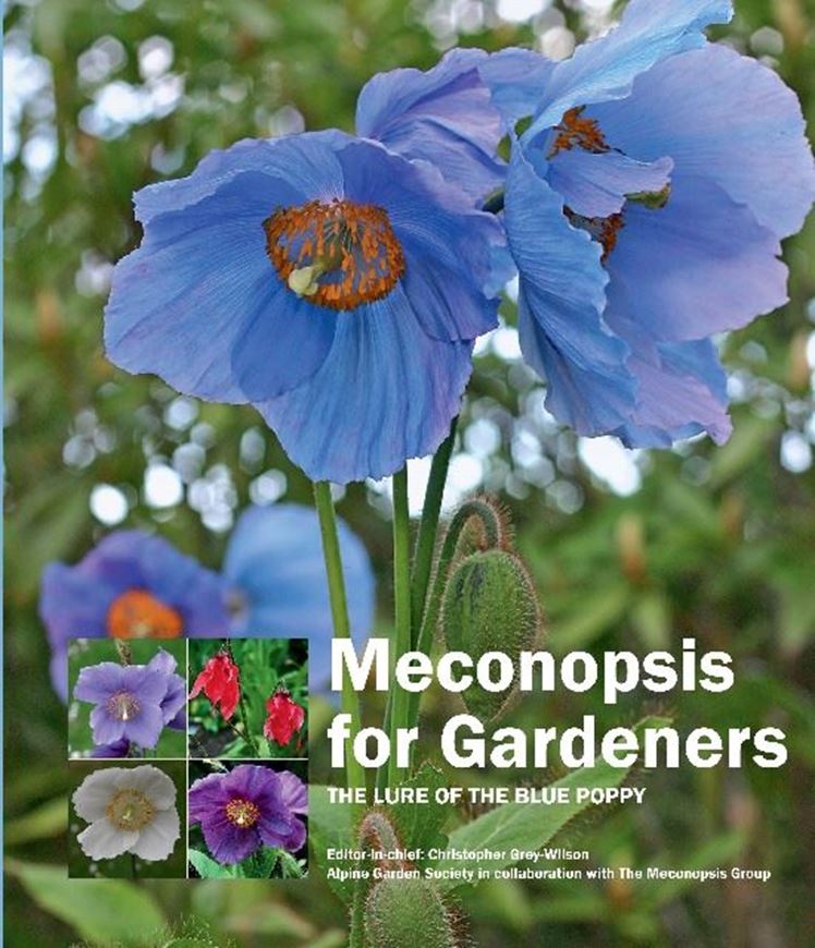 Meconopsis for Gardeners. 2017. illus. 384 p. 4to. Hardcover.