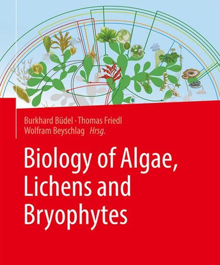 Biology of Algae, Lichens and Bryophytes. 2024. illus (68 b/w, 370 color). 662 p. 4to. Hardcover.