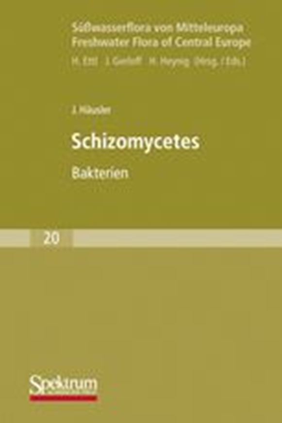 Band 20: Häusler, Juri: Schizomycetes 1982. illus. X, 588 S. 8vo. Paper bd..