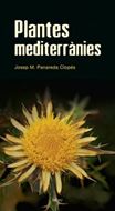 Flora Catalana. 2 volumes. 2011. illus. ca 700 p. Paper bd. - In Catalan.