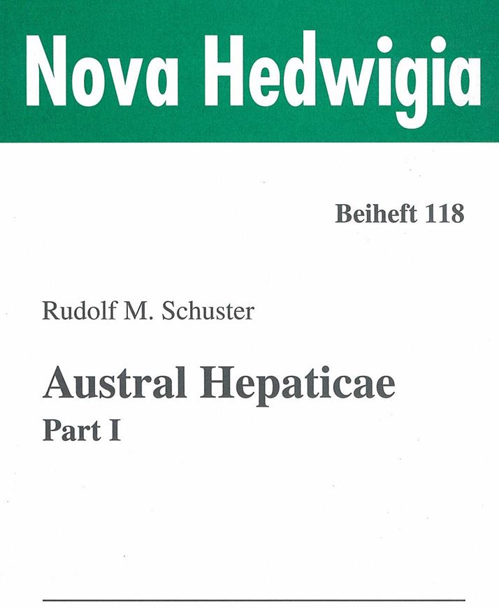 Austral Hepaticae. 3 volumes. 2000 -2021. (Nova Hedwigia, Beih. 118 - 120). illus. 1886 p. gr8vo. Paper bd.