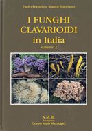 I Funghi Clavarioidi in Italia. 2 volumes. 2021. illus. (col.). 1362 p. gr8vo. Hardcover. - In Italian, with English keys translated by Edmondo Grilli.