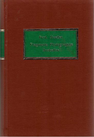 Fragmenta Phytogeographiae Australiae.  Volumes 1-8 bound in 2 volumes. Melbourne 1858-1882. (Reprint 1974). 1809 p. gr8vo. Cloth.