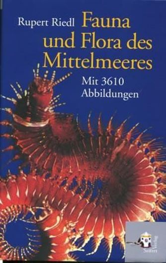 Fauna und Flora des Mittelmeeres. 1983. (Reprint 2011). illus. 836 S. Hardcover.