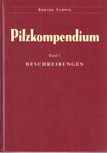 Pilzkompendium. Band 1: Die kleineren Gattungen mit lamelligem Hymenophor aus den Ordnungen Agaricales, Boletales und Polyporales. Teilband 2: Text. 2001. 784 S. gr8vo.