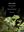 Alchemilla: Lady's - mantles of Britain and Ireland. 2022. (BSBI Handbook  24). illus. (:col.). 220 p. Paper bd.