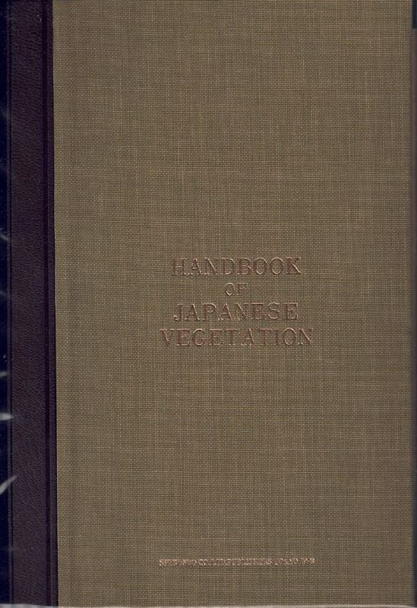 Handbook of Japanese Vegetation 1978. 2 foldg. col.maps (Actual Vegetation Map of Japan & Potential Natural Vegetation Map of Japan), 128 figs. (partly col.). 850 p. gr8vo. Halfleather.- In Japanese, with Latin nomenclature.