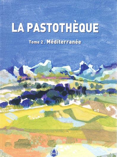 La Pastothèque. Vol.ume 2: Méditerrannée. illus. (col.). 458 p. gr8vo. Paper bd.