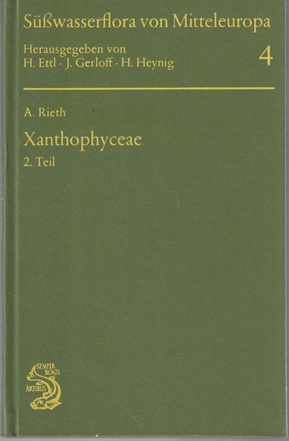 Band 04: Rieth, Alfred: Xanthophyceae, part 2. 1980. 61 Fig. 147 S. 8vo. Hardcover.