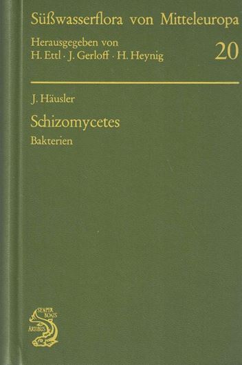 Band 20: Häusler, Juri: Schizomycetes 1982. illus. X, 588 S. 8vo. Paper bd..