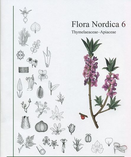 Ed.-in-Chief: Bengt Jonsell. Executive ed.: Thomas Karlsson. Volume 06. 2010. 93 figs. 197 distr. maps. XIV, 298 p. gr8vo. Hardcover.