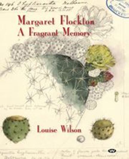 Margaret Flockton: a fragnant memory. 2022. illus. 324 p. gr8vo. Paper bd.