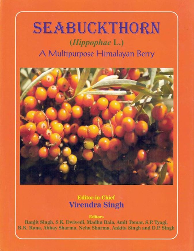 Seabuckthorn: Hippophae L.): A mutipurpose Himalayan berry. 2025. illus. (b/w). XIII, 718 p. gr8vo. Hardcover.