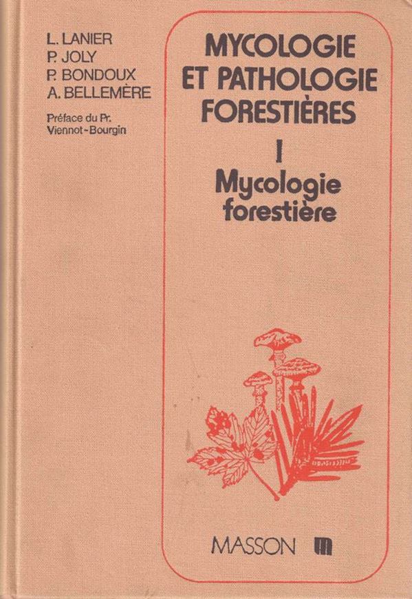 Mycologie et Pathologie Forestières. Volume 1: Mycologie Forestière. 1978. illus. (line drawgs.). 487 p. gr8vo. Hardcover.